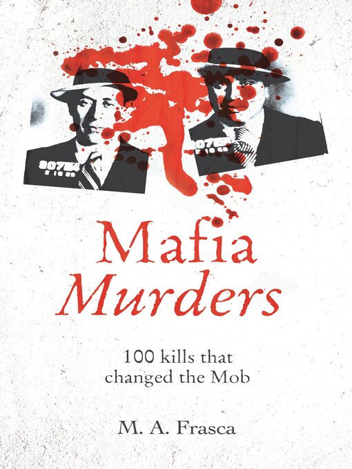 Title details for Mafia Murders by M. A. Frasca - Available